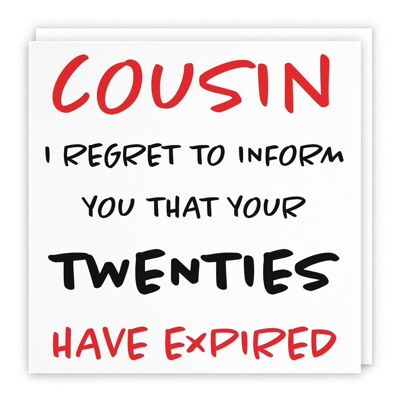Hunts England Cousin 30th Humorous Birthday Card - Cousin - I Regret To Inform You That Your Twenties Have Expired - Male / Female - Retro Collection