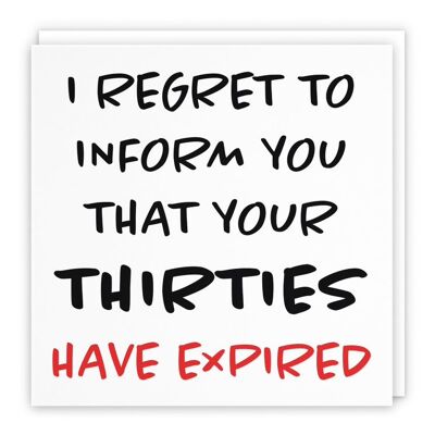 Hunts England Humorous 40th Birthday Card - I Regret To Inform You That Your Thirties Have Expired - For Him, Her, Wife, Husband, Women, Men, Friend, etc. - Retro Collection