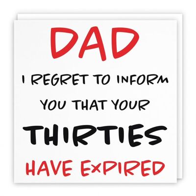 Hunts England Dad 40th Humorous Birthday Card - Dad - I Regret To Inform You That Your Thirties Have Expired - Retro Collection