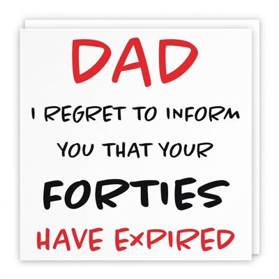 Hunts England Dad 50th Humorous Birthday Card - Dad - I Regret To Inform You That Your Forties Have Expired - Retro Collection