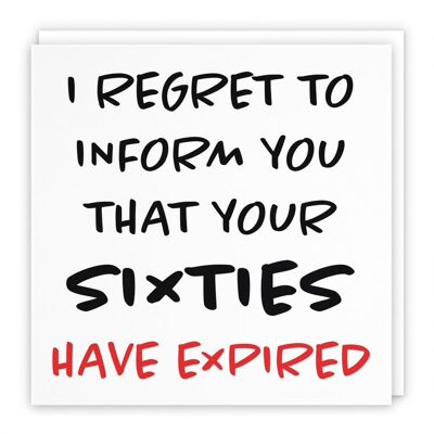 Hunts England Humorous 70th Birthday Card - I Regret To Inform You That Your Sixties Have Expired - For Him, Her, Wife, Husband, Women, Men, Friend, etc. - Retro Collection