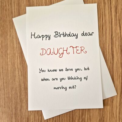 Lustige Geburtstagskarte – Geburtstag der Tochter – Wann ziehst du aus?