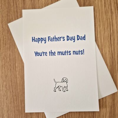 Funny Father's Day Card - You're the mutts nuts