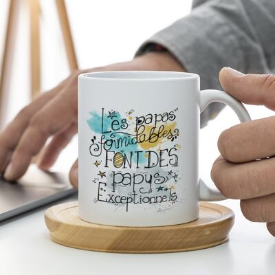 Mug Les papas formidables font des papys extraordinaires - cadeau papa, fête des pères