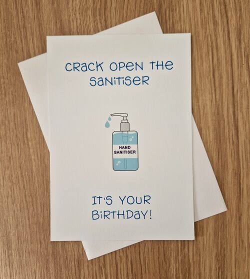 Funny Birthday Card - Crack open the sanitiser