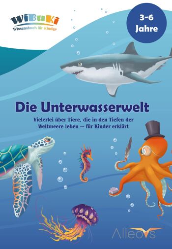 Livre de connaissances "WiBuKi" pour enfants : Le monde sous-marin - beaucoup de choses sur les animaux qui vivent dans les profondeurs des océans - pour les enfants à partir de 3 ans 1
