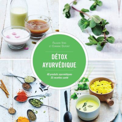 LIVRE BIEN ÊTRE - Détox ayurvédique