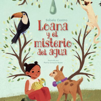 Loana y el misterio del agua