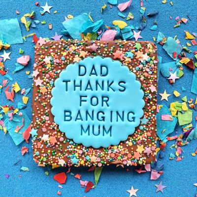 Dad, thanks for banging mum