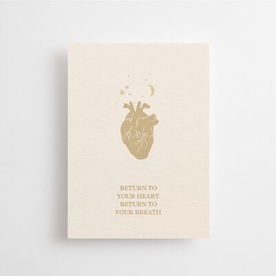 Return to your heart. Return to your breath. - Mini card
