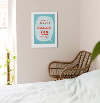 A5 Ne croyez pas tout ce que vous pensez | Affiche de citation Impression artistique 2