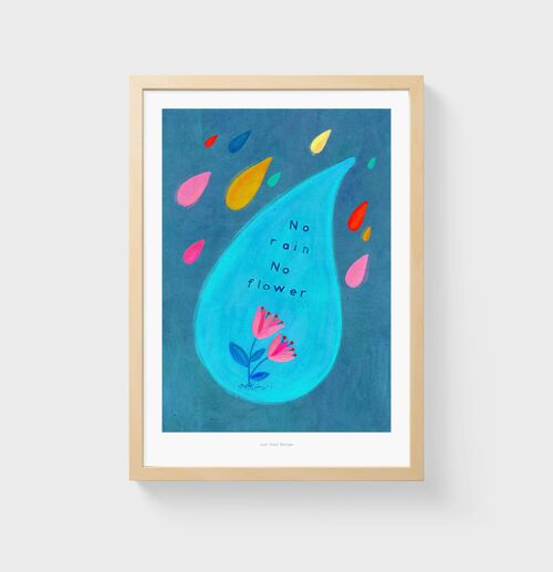 A5 No rain no flowers | Illustration Poster Art Print