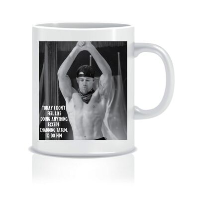 Yo haría Channing Tatum Taza