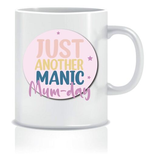 Just Another Manic Mum-Day - Mugs - CMUG125