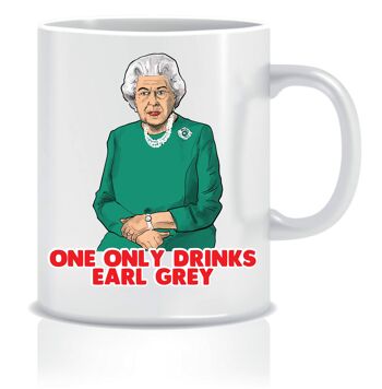 The Queen One ne boit que du Earl Grey - Tasses - CMUG78