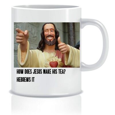 3 x  "How Does Jesus Make His Tea? Hebrews It" Mugs - CMUG28