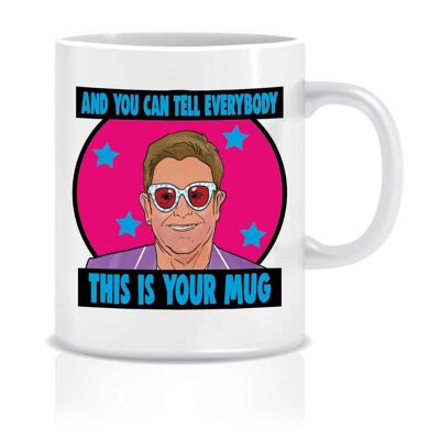 3 x Elton John Mug - Puedes decirles a todos que esta es tu taza - Tazas - CMUG12