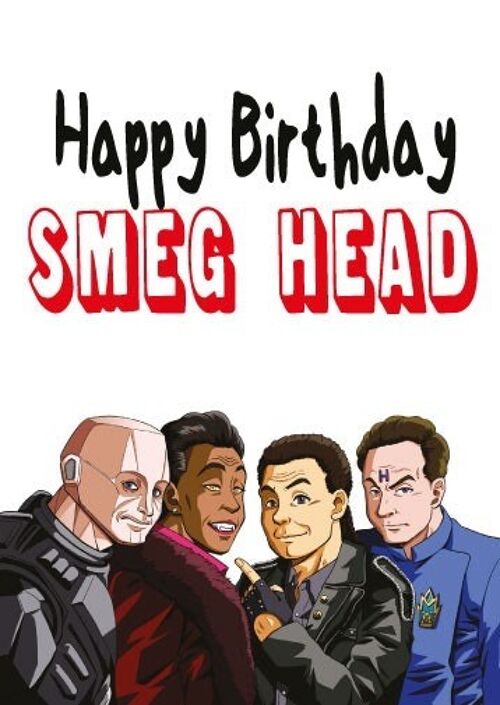 6 x Fathers Day Cards - Happy Birthday smeg head Red Dwarf - IN06