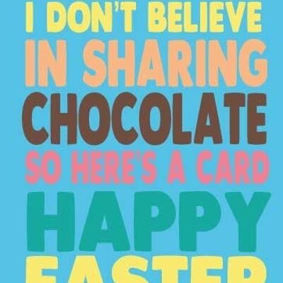 6 x Tarjetas de Pascua - No creo en compartir chocolate, así que aquí hay una tarjeta - E15