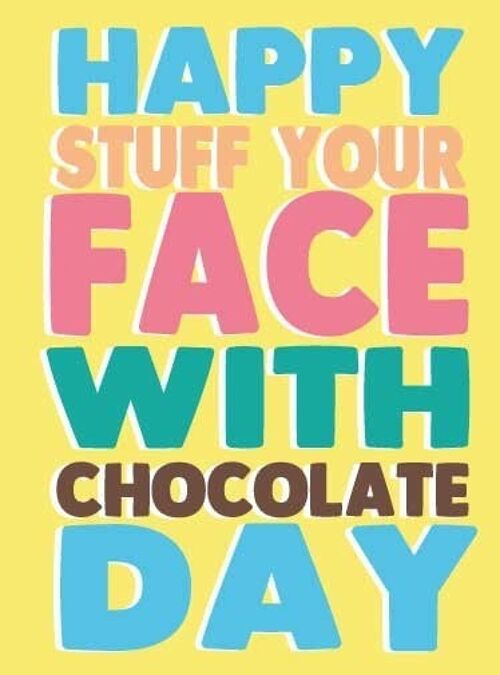 6 x Easter Cards - Happy stuff you face with chocolate Day - E14