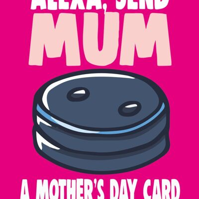 Carte fête des mères - Alexa, envoie à maman une carte fête des mères - M87