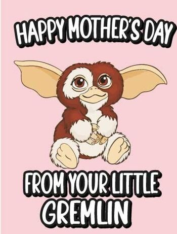 Bonne fête des mères de la part de votre petite carte de fête des mères gremlin - M118
