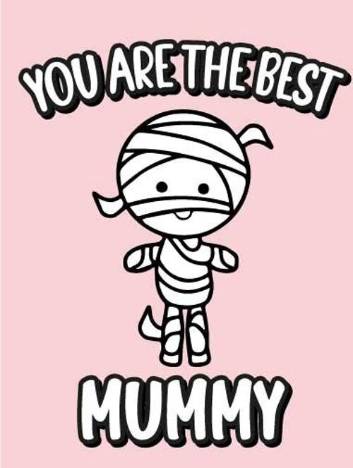 You are the best Mummy Mothers Day Card - M117