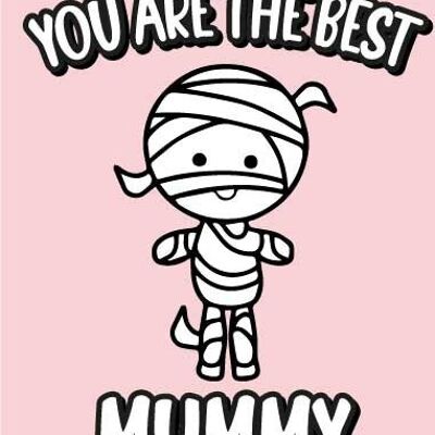 You are the best Mummy Mothers Day Card - M117