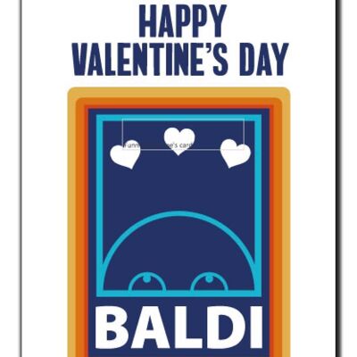 Funny Valentine's card Husband Boyfriend Happy Valentine's day Baldi - V239