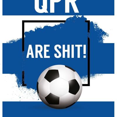 6 x Football Cards - Queens Park Rangers are Sh*t