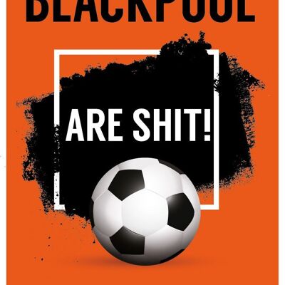 6 x Football Cards - Blackpool are Sh*t
