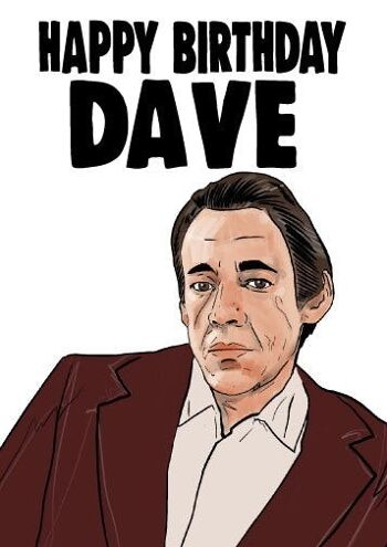 6 x Cartes d'anniversaire - Happy Birthday Dave - Trigger Only Fools & Horses - IN163