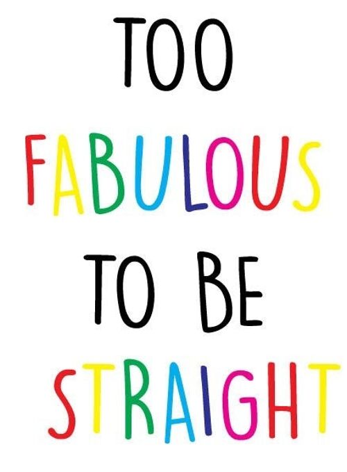 Too Fabulous - LGBTQ+ Cards - L6