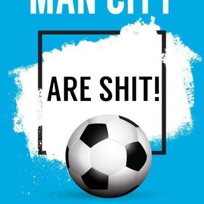 6 x Football Cards - Manchester City are sh*t