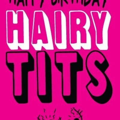 6 x Birthday Rude Cards - Happy Birthday Hairy Tits - FUN19