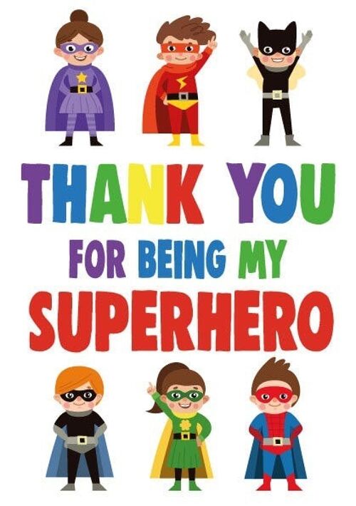 6 x Teacher Cards - Thank you for being a superhero - K22