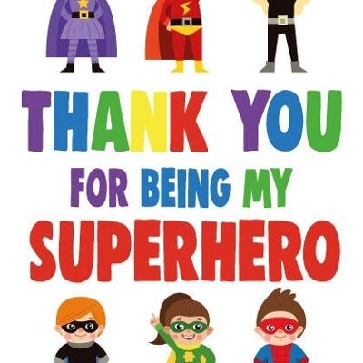 6 x Teacher Cards - Thank you for being a superhero - K22