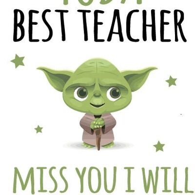 6 x Teacher Cards - Yoda best Teacher - K7