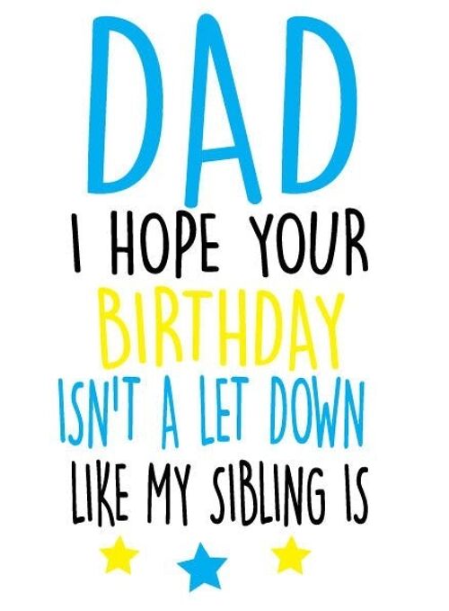 6 x Birthday Cards - A let down like my Sibling - C432