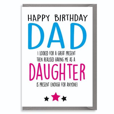 6 x Birthday Cards - Dad - Daughter - C248