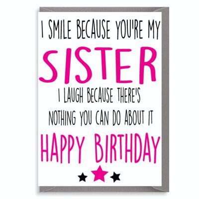 6 x Birthday Cards - I laugh because you are my sister - C183