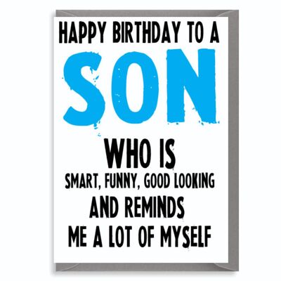6 x Birthday Cards - A son who reminds me of myself - C121