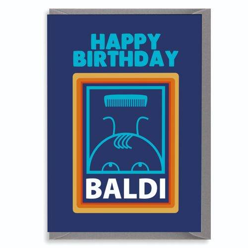 6 x Birthday Cards - Happy Birthday Baldi - C534