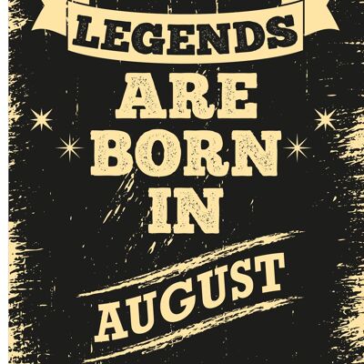 6 x Birthday Cards - Legends are born in August - C528
