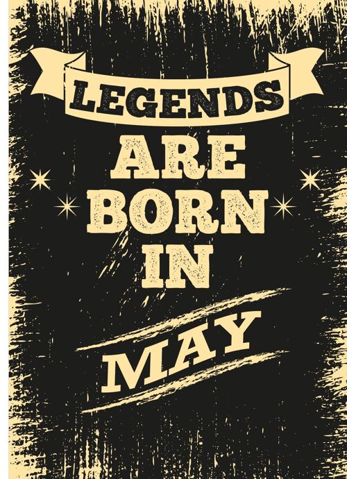 6 x Birthday Cards - Legends are born in May - C525