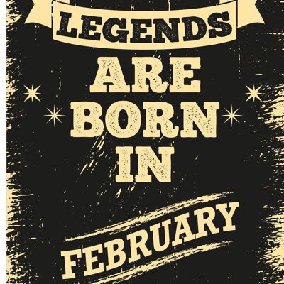 6 x Birthday Cards - Legends are born in February - C522