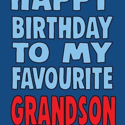 6 x Birthday Cards - Happy birthday to my favourite Grandson - Birthday Cards - C675