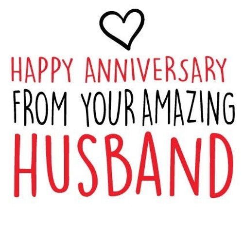 6 x Anniversary Cards - Happy Anniversary from your amazing husband - A67