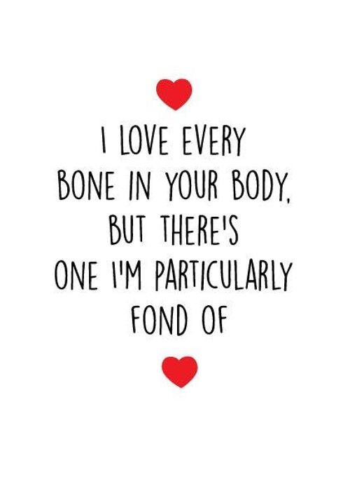 6 x Anniversary Cards - I love every bone in your body, but there's one I'm particularly fond of - A45