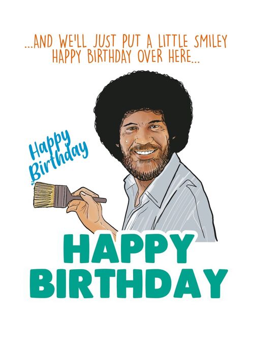 6 x Birthday Cards - Bob Ross - Happy Birthday over here - IN162